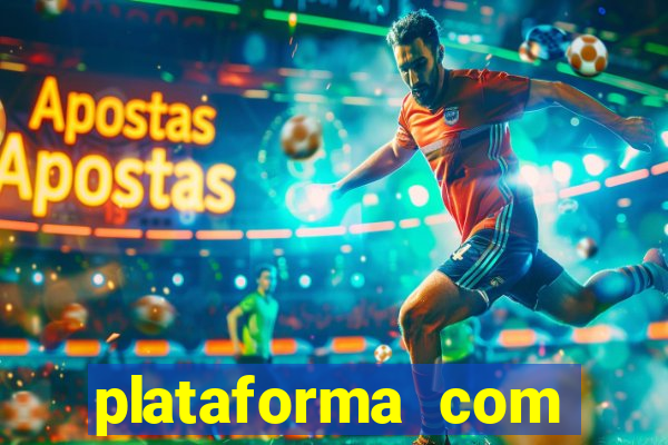 plataforma com bonus de cadastro fortune tiger